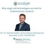 Scailyte Webinar - Why single-cell technologies are vital for Endometriosis research